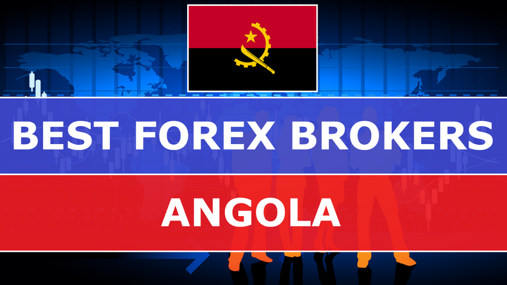 Best Forex Brokers in Angola - Best-Forex-Brokers-in-Angola-1024x576