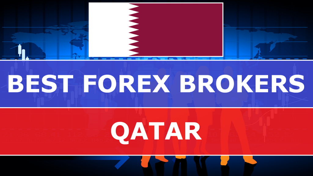 Best Forex Brokers in Qatar - Best-Forex-Brokers-in-Qatar-1024x576