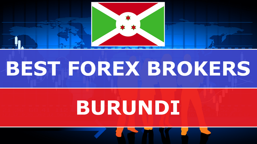 Best Forex Brokers in Burundi - Best-Forex-Brokers-in-Burundi-1024x576