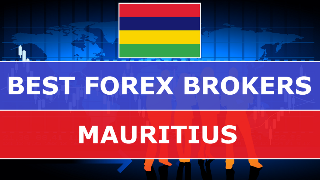 Best Forex Brokers in Mauritius - Best-Forex-Brokers-in-Mauritius-1024x576